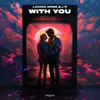 About With You Song