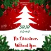 About No Christmas Without You Song