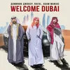 About WELCOME DUBAI Song