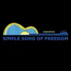 About Simple Song of Freedom Song