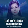 About LK Lỡ Duyên Lỡ Phận, Mambo Nồng Say Song