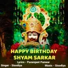 Happy Birthday Shyam Sarkar