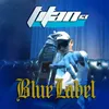 About BLUE LABEL Song