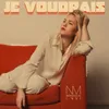 About Je voudrais Song