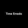 About TIME ERRADO Song