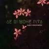 About Ae Ri Mohe Piya Song