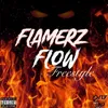 Flamerz Flow Freestyle