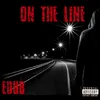 About On The Line Song