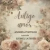 About Antigo Amor Song