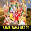 About Rama Rama Rat Te Song