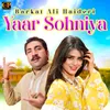 About Yaar Sohniya Song