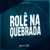 About Rolê na Quebrada Song