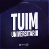 About TUIM UNIVERSITARIO Song