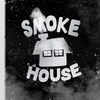 About Smoke House Song