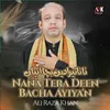 About Nana Tera Deen Bacha Ayiyan Song