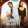 About Taj Mahal Song