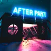 About Afterparty Song
