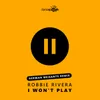 About I Won't Play Song