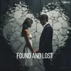FOUND AND LOST