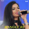 About Rangle Re Song