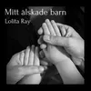 About Mitt älskade barn Song