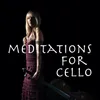 Cello Meditation # 1 : January