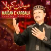 About Maidan E Karbala Song