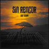 About Sin Rencor Song