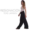 About Resignación Song