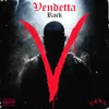 About VENDETTA Song