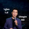 About Ngẫm Lại Chuyện Đời (New Version) Song