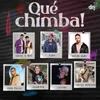 About Qué Chimba! Song