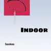 About Indoor Song