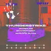 About THUNDERSTRIKE Song