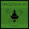 About Frequência 432 Song