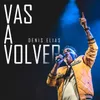 About Vas A Volver Song