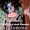 About La Llorona Song