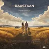 About DAASTAAN Song