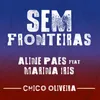 About Sem Fronteiras Song