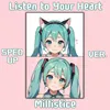 About Listen To Your Heart Song