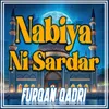 About Nabiya Ni Sardar Song