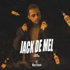 JACK DE MEL