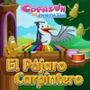 About El Pájaro Carpintero Song