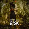 About Risk Song
