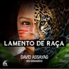 About Lamento de Raça Song