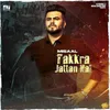 About Takkra Jattan Nal Song