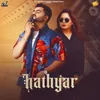 About Hathyar Song