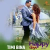 About Timi Bina (From "Happy Days") Song