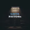 About GATA RETOBa Song