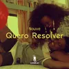 About Quero Resolver Song